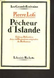 Pêcheur d'Islande Edition Définitive avec 11 illustrations orignales de Dethomas