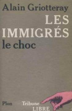 Les immigrés : Le choc 9782259012171