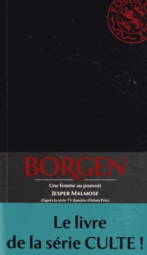 Borgen - Une femme au pouvoir 9782847203530