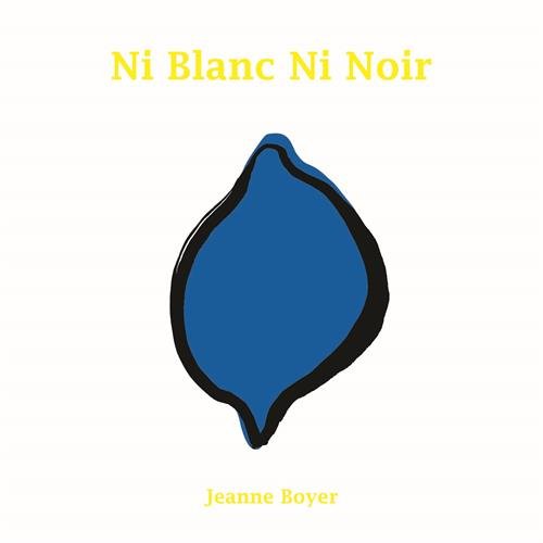 NI BLANC NI NOIR 9782211225595
