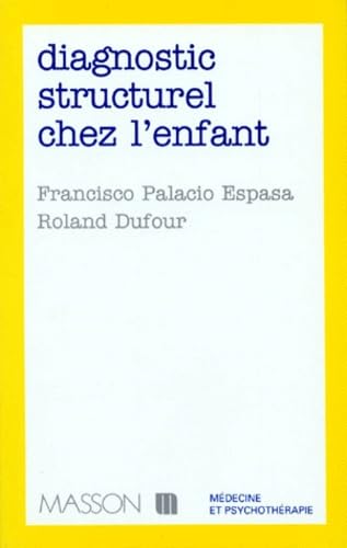 Diagnostic structurel chez l'enfant 9782225846670