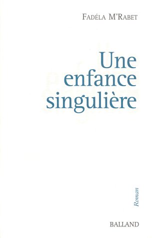 Une enfance singulière 9782715814448