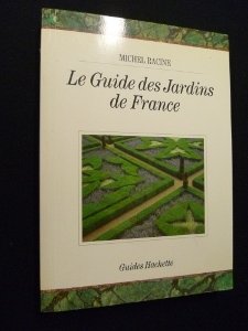 Le Guide des jardins de France 9782010153846