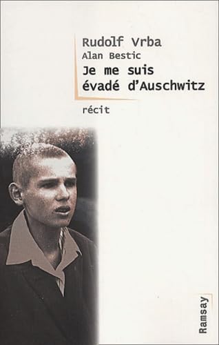 Je me suis évadé d'Auschwitz 9782841145690
