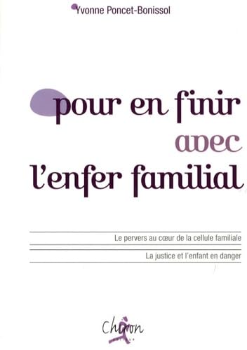 Pour en finir avec l'enfer familial 9782702712474