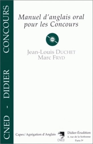 Manuel d'anglais oral pour les concours (1 livre + 1 cédérom) 9782864602958