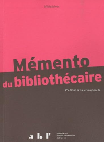 Mémento du bibliothécaire: Guide pratique 9782900177365