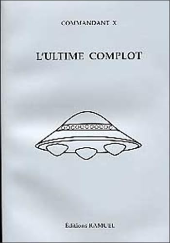 L'ultime complot 9782910401245