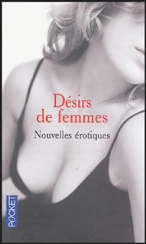 DESIRS DE FEMMES NOUVELLES ERO 9782266149198