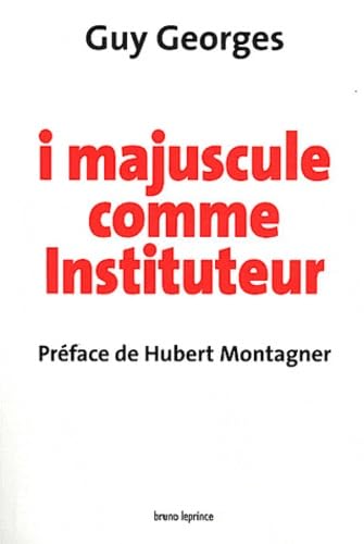 I majuscule comme Instituteur 9782364880009