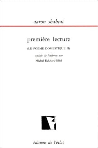 Première lecture: Le poème domestique II 9782905372475