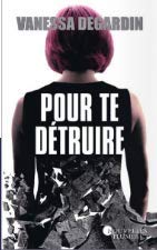 Pour te détruire 9782298151183