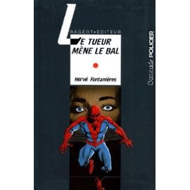 Le tueur mène le bal 9782700223460