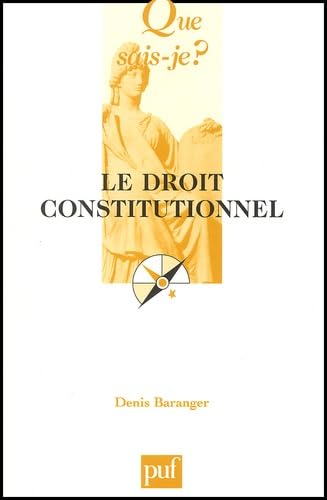 Le Droit constitutionnel 9782130527466