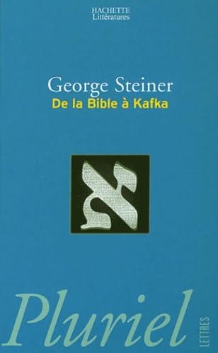 De la Bible à Kafka 9782012791107