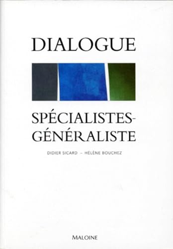 Dialogue spécialistes-généralistes 9782224024987