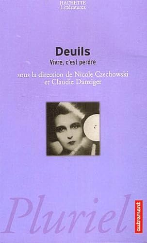 Deuils, vivre c'est perdre 9782012791954