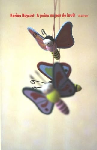 A peine un peu de bruit 9782211081504