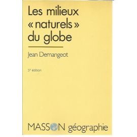 Les milieux naturels du globe 9782225845031