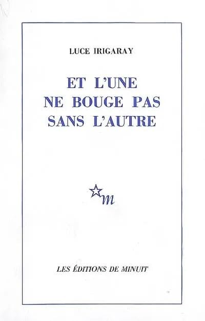 Et l'une ne bouge pas 9782707302670