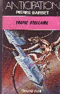 Trafic stellaire -Alex Courville -2 9782265010598
