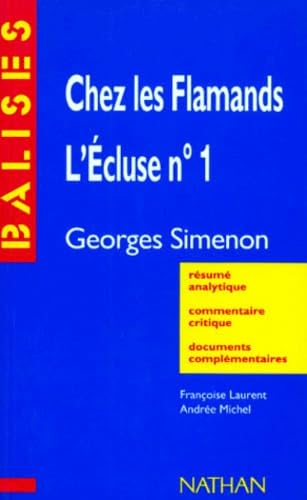 Chez les Flamands. L'Écluse n°1 : Georges Simenon 9782091804712