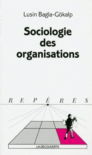 Sociologie des organisations 9782707128874