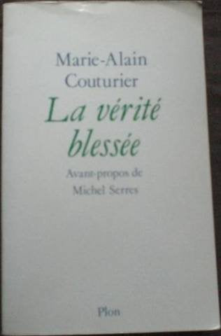 La vérité blessée 9782259010870