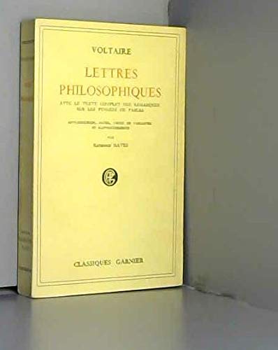 Lettres philosophiques ( avec le texte complet des remarques sur les pensées de pascal )