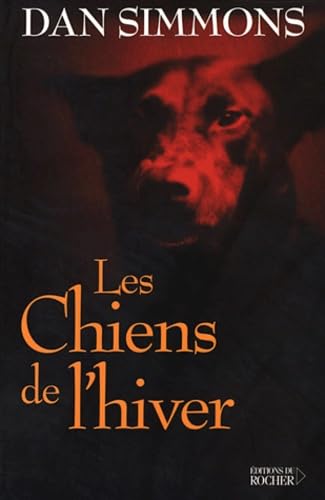Les Chiens de l'hiver 9782268048345