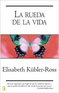 La Rueda De La Vida / the Wheel of Life 9788466617093