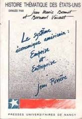 Le Système économique américain: Emprise et entreprise 9782864802136