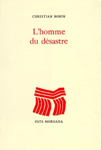 L'Homme du désastre 9782851940261