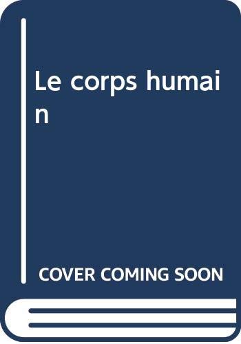 Le corps humain 9782743418632