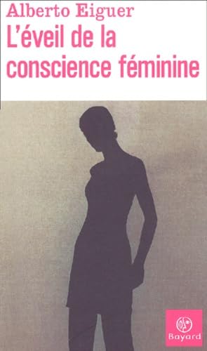 L'Eveil de la conscience féminine 9782227139541