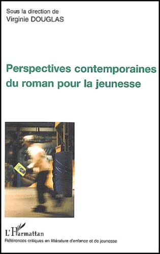 Perspectives contemporaines du roman pour la jeunesse 9782747553452