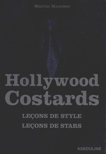 Hollywood Costards : Leçons de style, leçons de stars 9782843233852