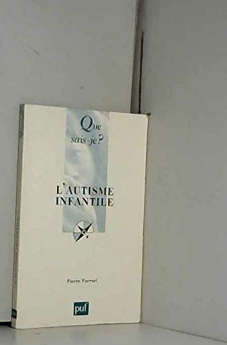 L'Autisme infantile 9782130514985