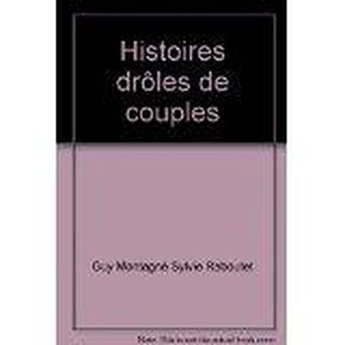 Histoires drîles de couples 9782744198557