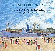 La Chanson d'escale : Hommage à Louis Brauquier 0794881673728