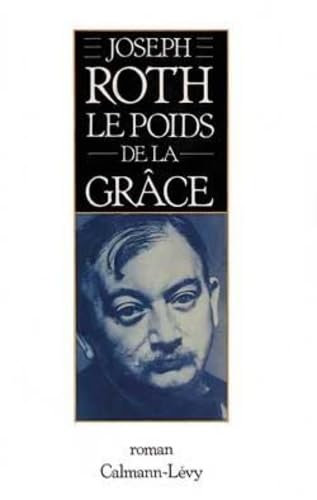 LE POIDS DE LA GRACE 9782702120064