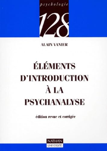 Eléments d'introduction à la psychanalyse, édition revue et corrigée 9782091904474