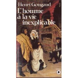 L'Homme à la vie inexplicable 9782020122054