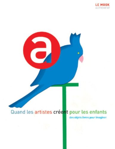 Quand les artistes créent pour les enfants 9782746711501