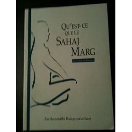 Qu'est-ce que le Sahaj Marg 9782906219243