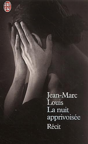 La nuit apprivoisée 9782290312155