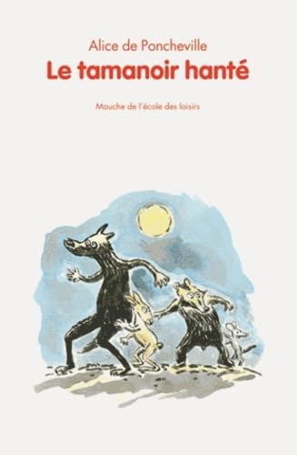 Le tamanoir hanté 9782211212311