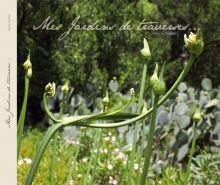 Jardins de Traverses : la passion des jardins méditerranéens et l’histoire des établissements Derbez. 9782953447101