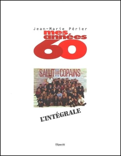 Mes années 60 - L'Intégrale 9782850186769