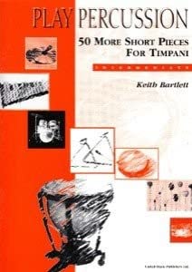 Play Percussion - 50 More Short Pieces For Timpani - Intermediate - Timbales 9790224400366